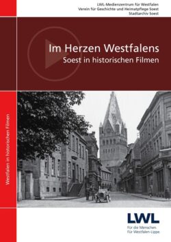 Der LWL hat jetzt die DVD "Soest in historischen Filmen" herausgegeben (Foto: LWL).
