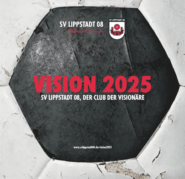 Das offizielle Key-Visual zur "Vision 2025" des SV Lippstadt 08 symbolisiert den Mix aus Tradition und zukunftsorientiertem Denken (Quelle: SV Lippstadt 08 e.V.).